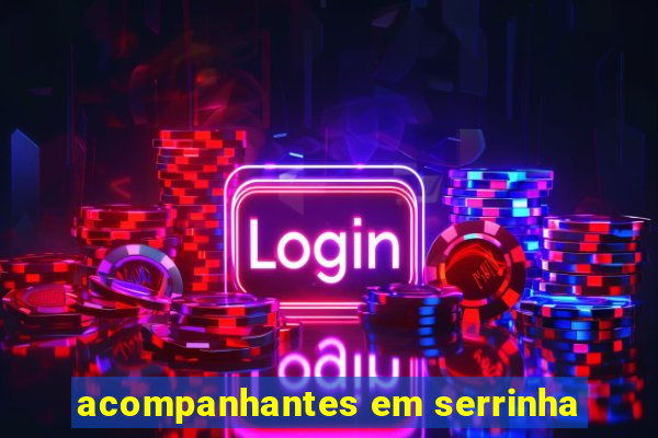 acompanhantes em serrinha